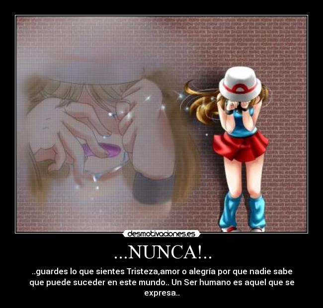 ...NUNCA!.. -