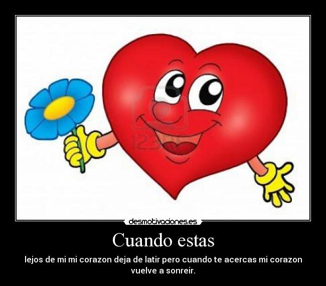 Cuando estas -