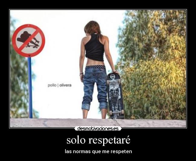 solo respetaré - 