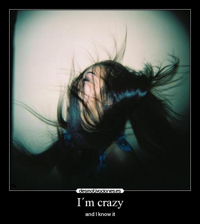 carteles tamara1695 crazy desmotivaciones