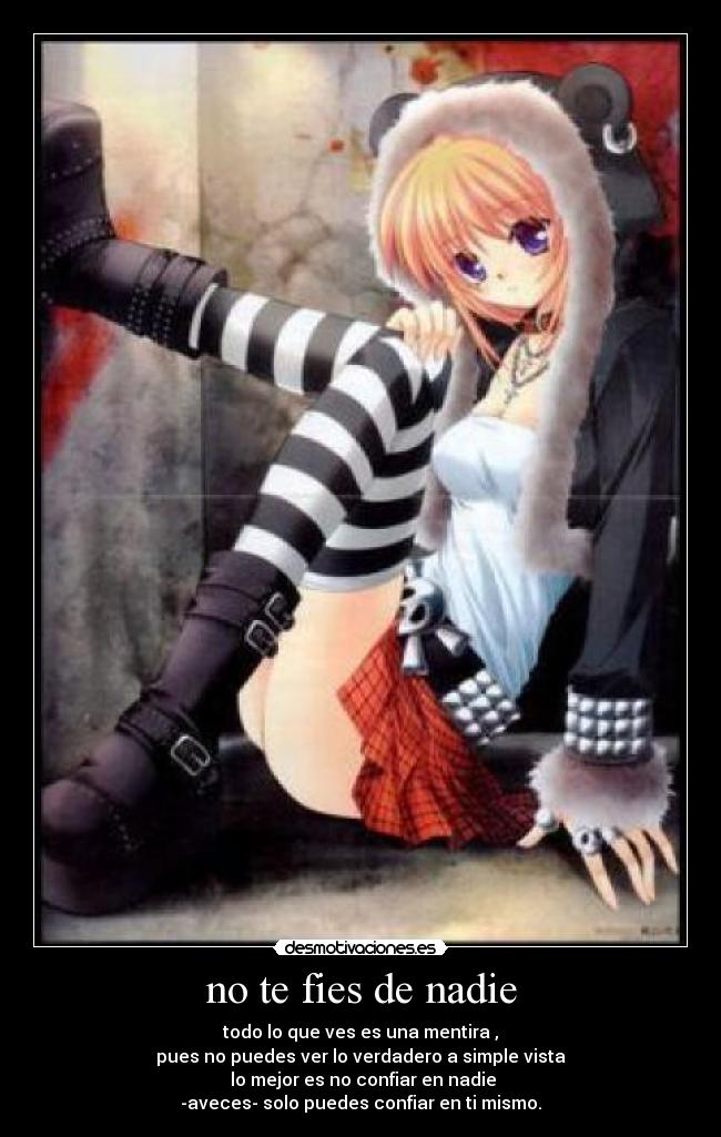 no te fies de nadie -