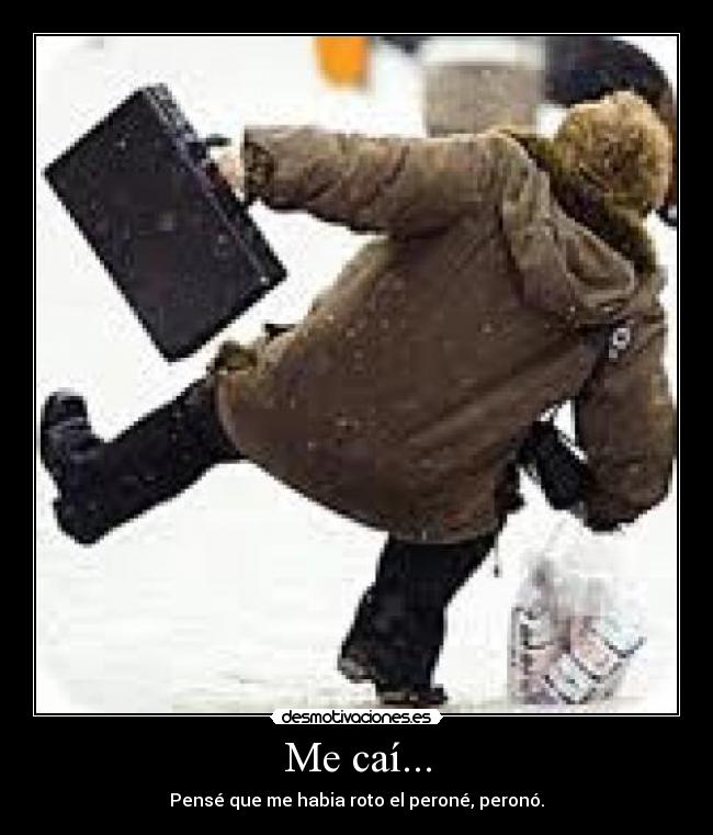 Me caí... - 