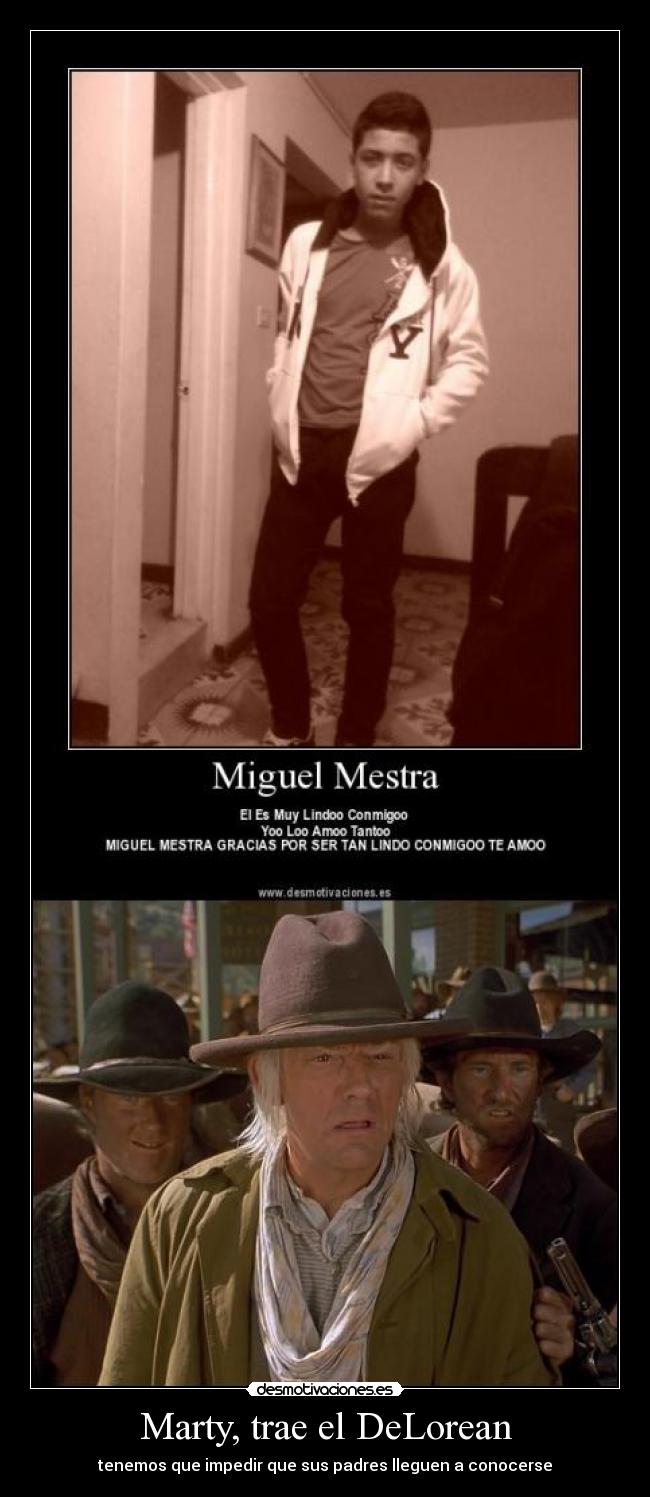 Marty, trae el DeLorean -