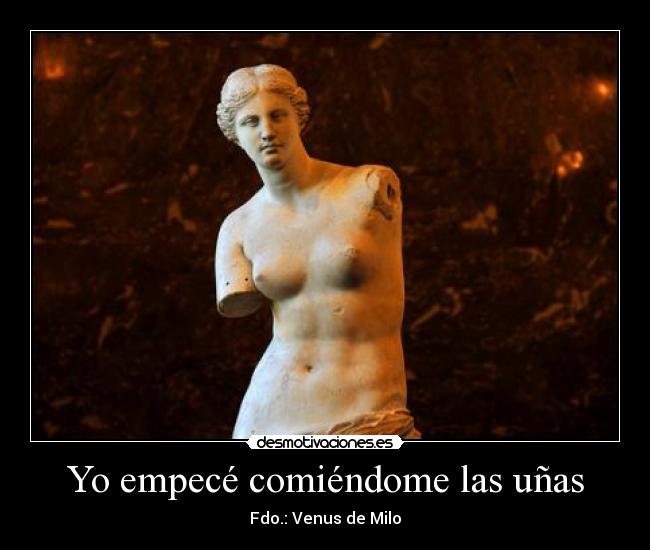 Yo empecé comiéndome las uñas - 