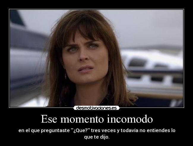 Ese momento incomodo - 