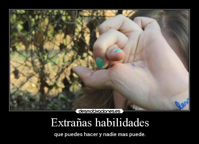 Extrañas habilidades - 