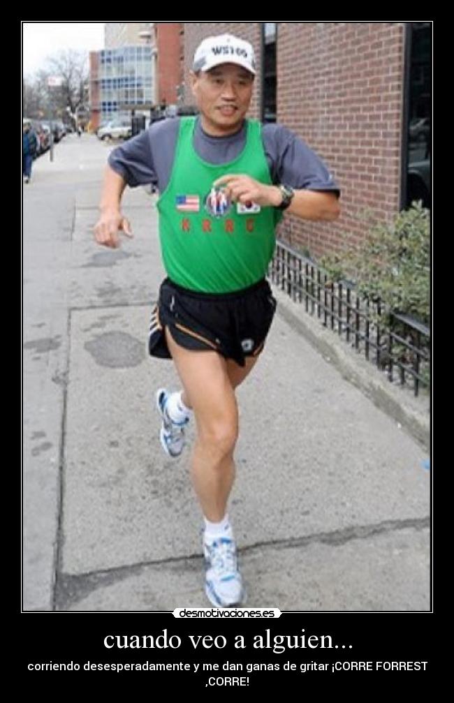 cuando veo a alguien... -