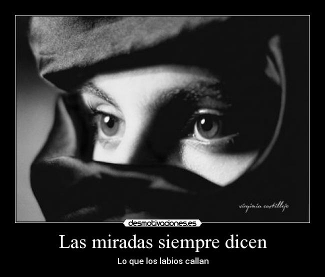 Las miradas siempre dicen - 
