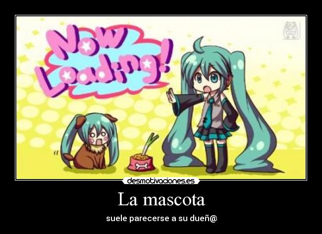 La mascota - suele parecerse a su dueñ@