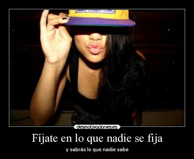 Fíjate en lo que nadie se fija - 