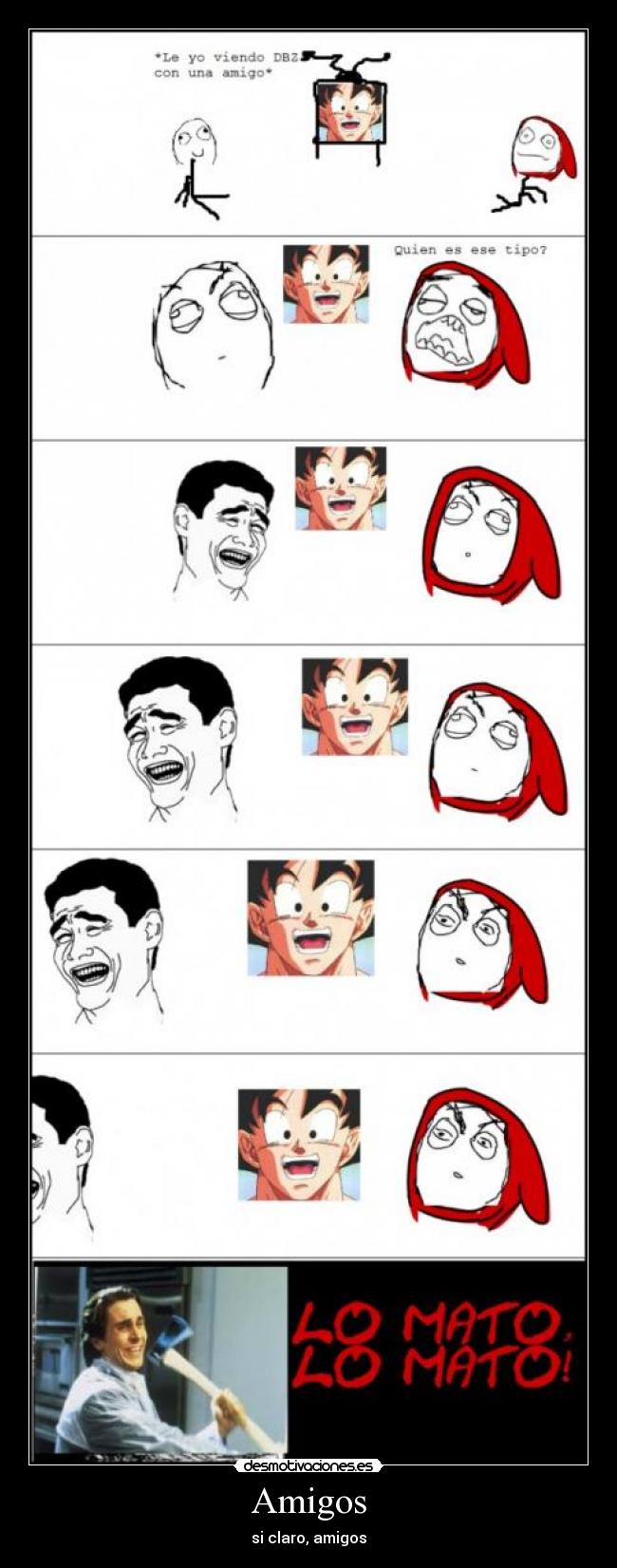 Amigos - si claro, amigos