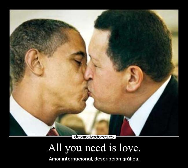All you need is love. - Amor internacional, descripción gráfica.