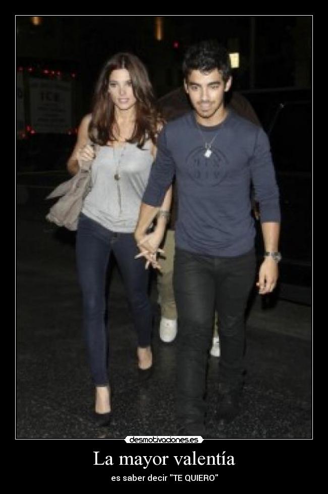 La mayor valentía - es saber decir TE QUIERO