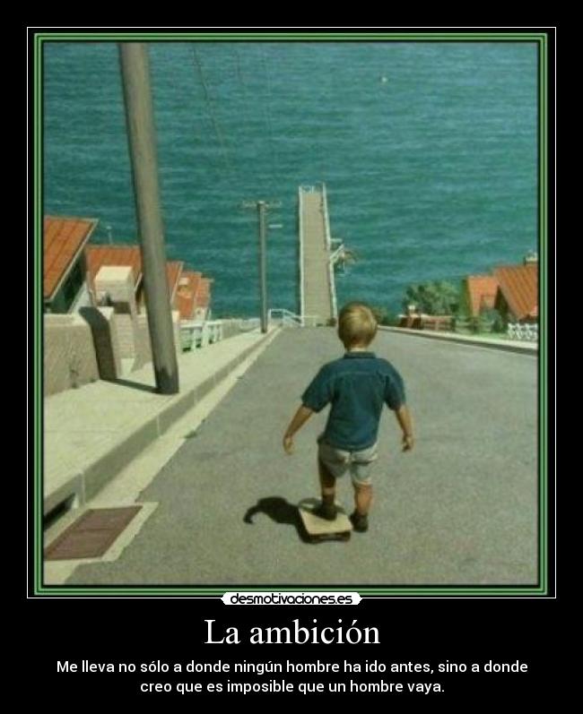 La ambición - 