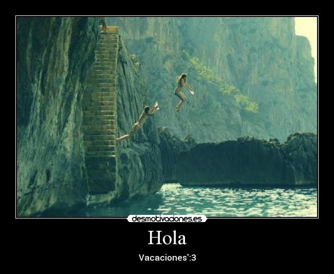Hola - Vacaciones:3