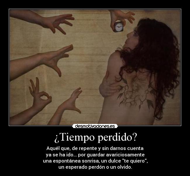 ¿Tiempo perdido? -