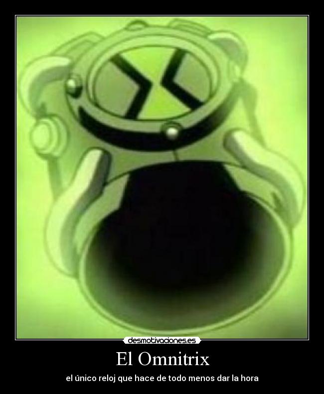 El Omnitrix - 