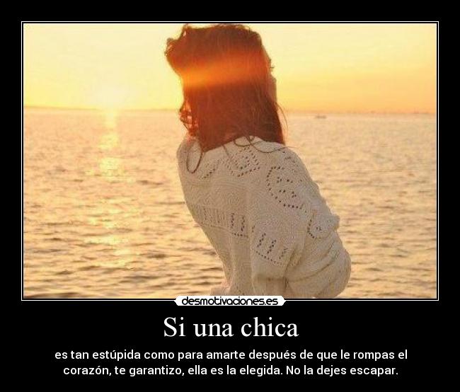 Si una chica -