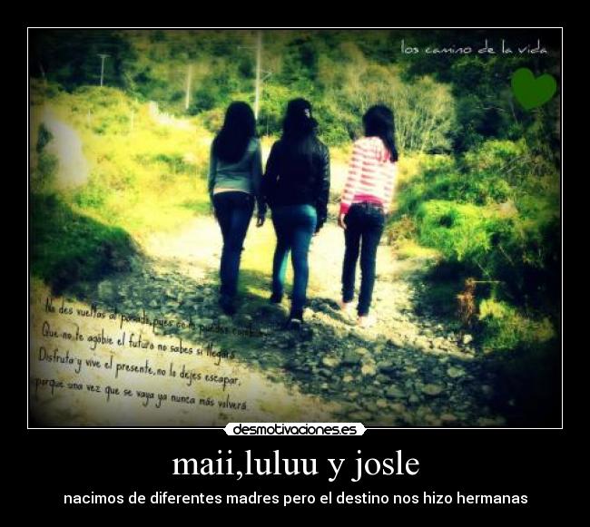 maii,luluu y josle - 