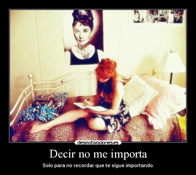 Decir no me importa -