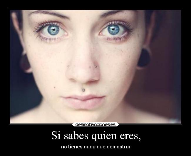 Si sabes quien eres, - 