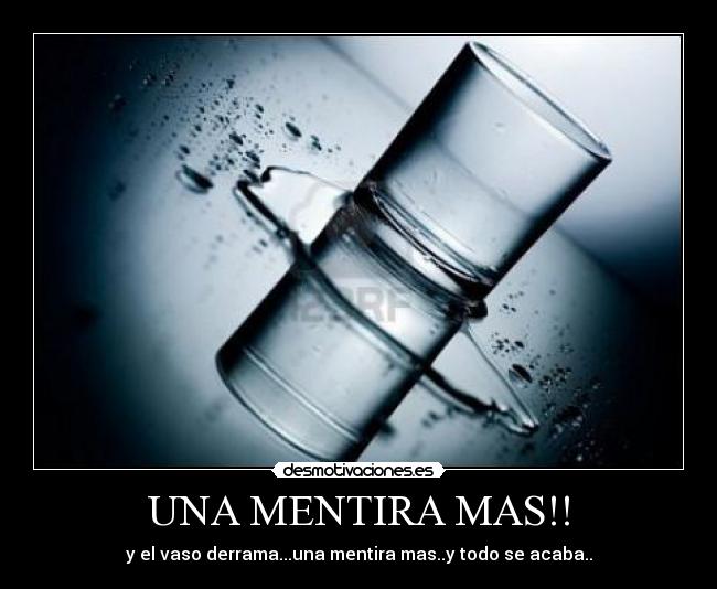 carteles mentira aja desmotivaciones