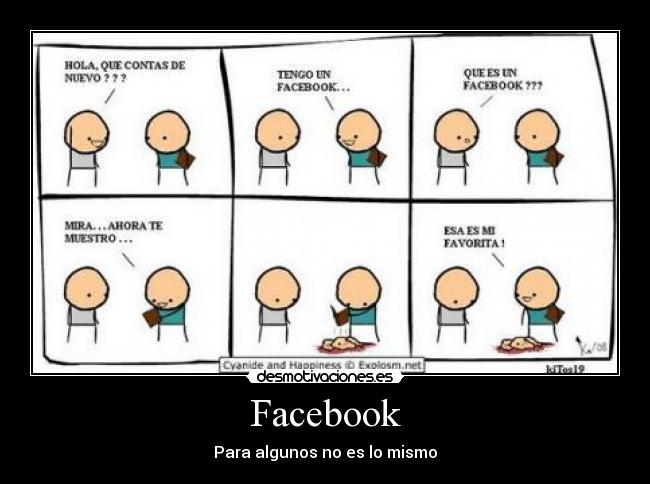 Facebook - Para algunos no es lo mismo