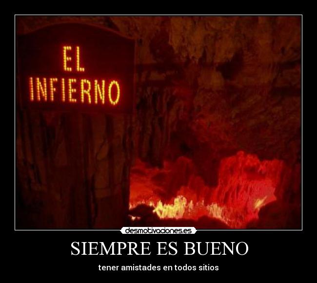 SIEMPRE ES BUENO -