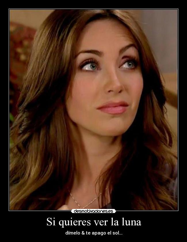 Si quieres ver la luna -