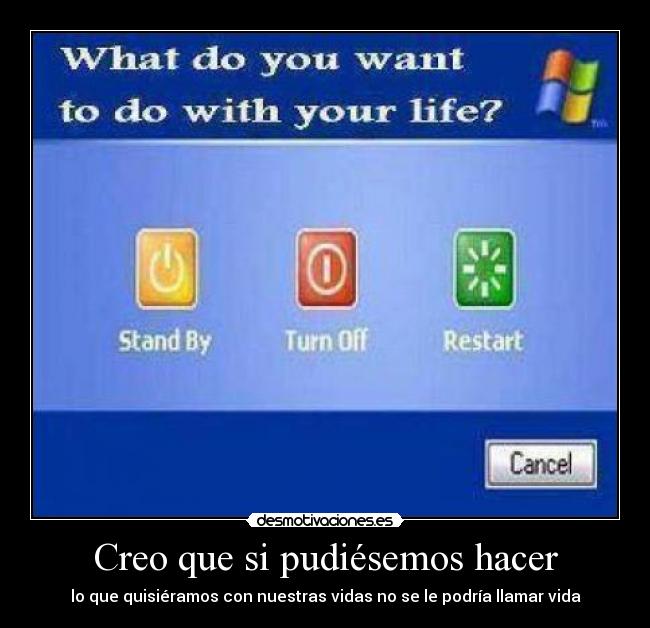 Creo que si pudiésemos hacer -