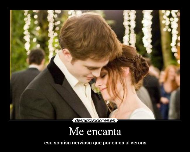Me encanta -