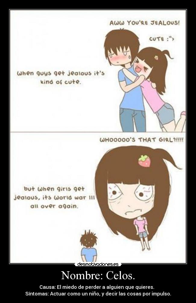 Nombre: Celos. - 