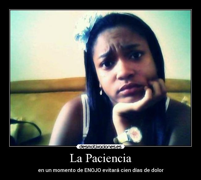 La Paciencia -