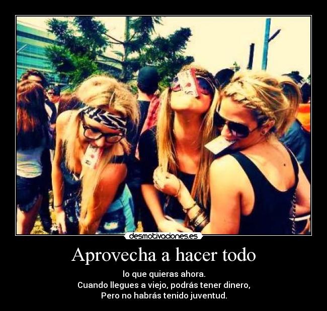 Aprovecha a hacer todo -