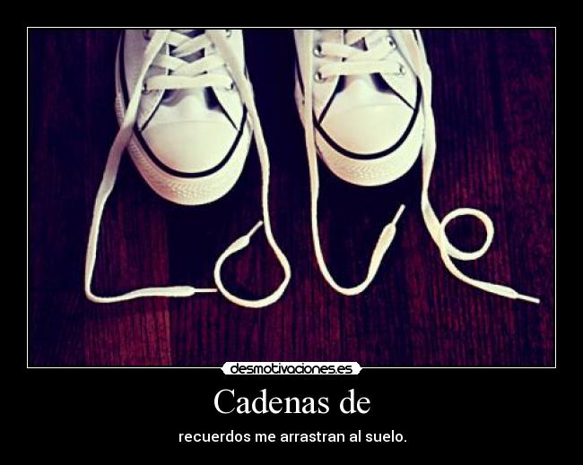 Cadenas de - 