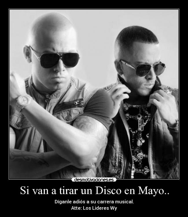 Si van a tirar un Disco en Mayo.. -