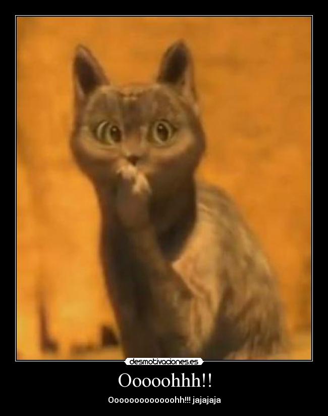 Ooooohhh!! - Ooooooooooooohh!!! jajajaja