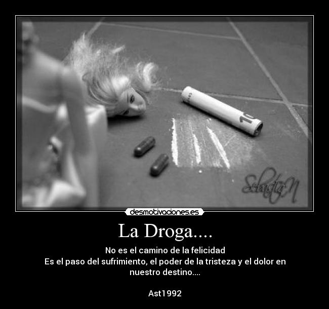 carteles ladroga droga drogasss desmotivaciones
