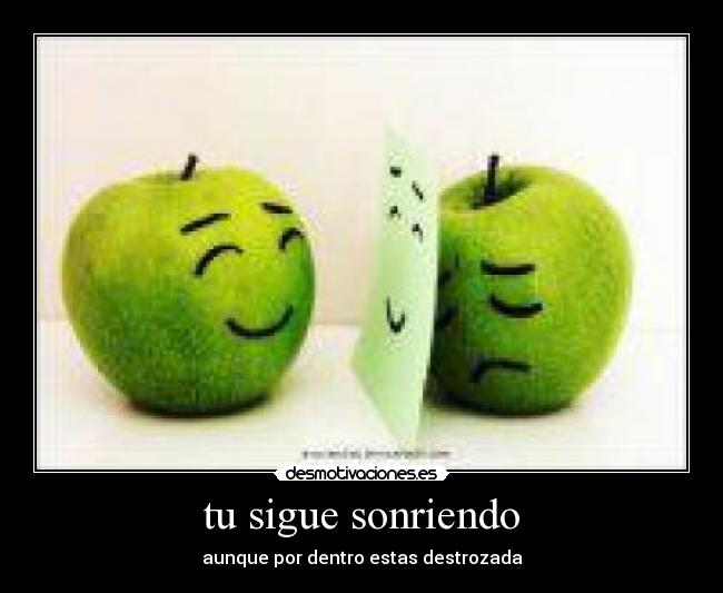 tu sigue sonriendo - 