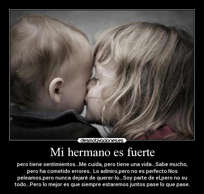 Mi hermano es fuerte - 