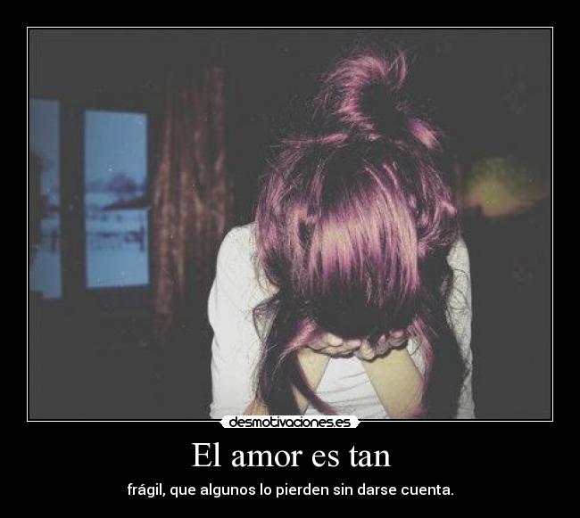 El amor es tan - 