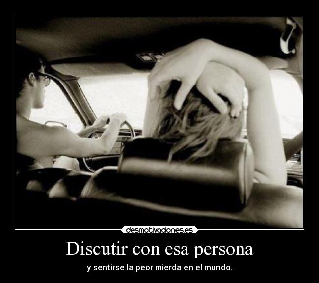 Discutir con esa persona -