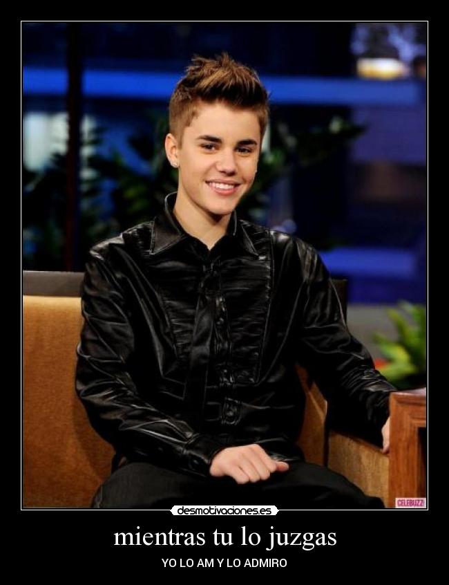 mientras tu lo juzgas - 