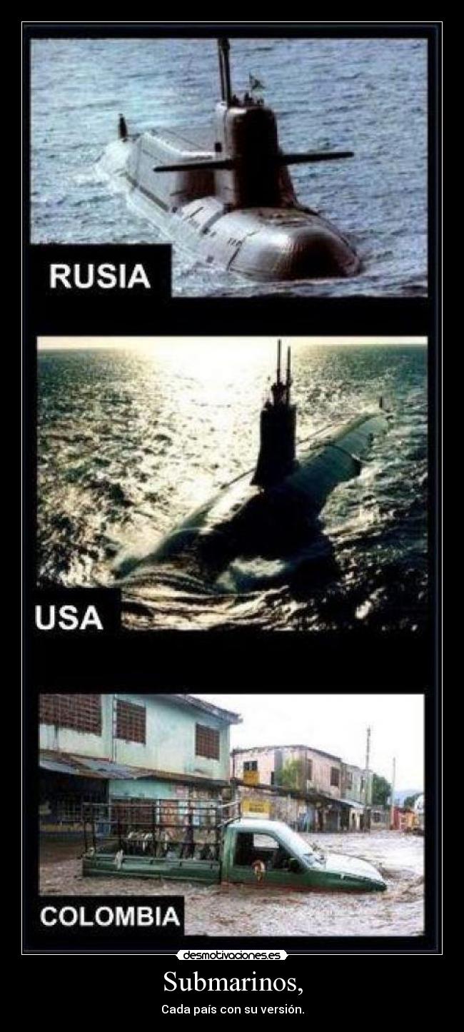 Submarinos, - Cada país con su versión.
