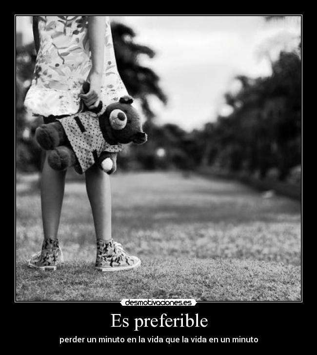 Es preferible -