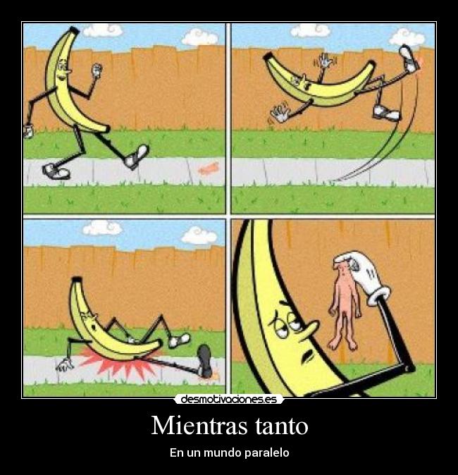 Mientras tanto - En un mundo paralelo