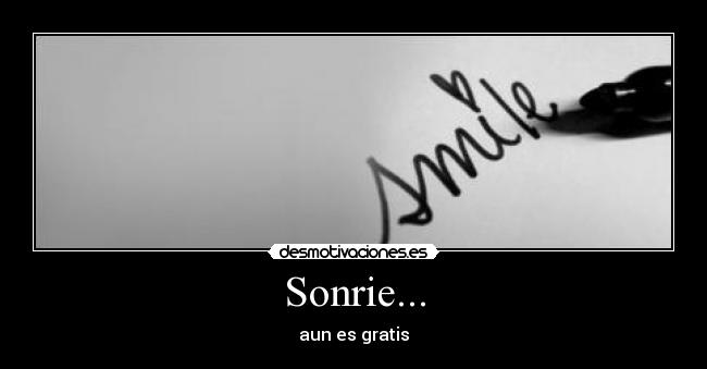 Sonrie... -
