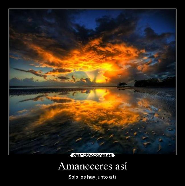 Amaneceres así -
