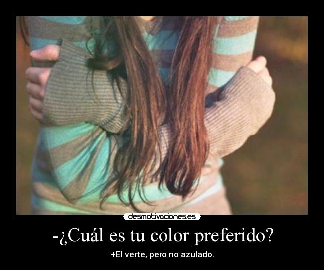-¿Cuál es tu color preferido? - 