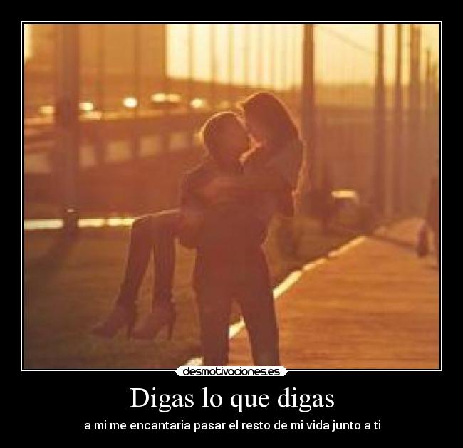 Digas lo que digas - 